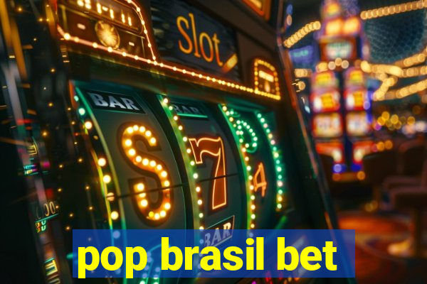 pop brasil bet